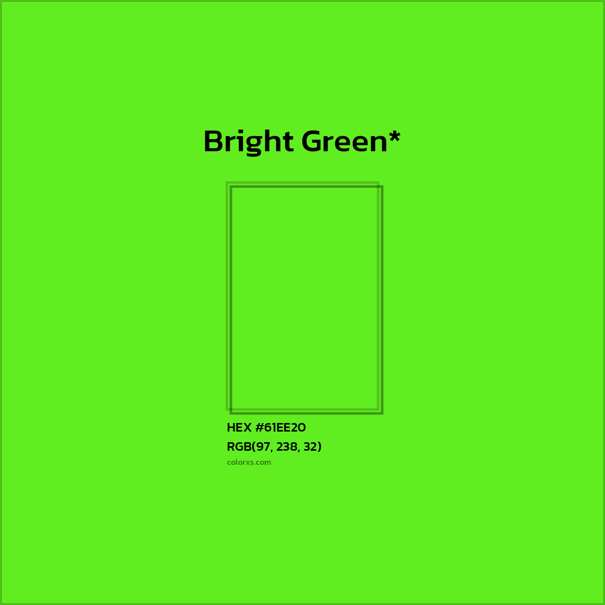 #61EE20 hex color. RGB, RYB, CMYK, HSL, HSV codes and color conversions. Matching color names, palettes, paints.