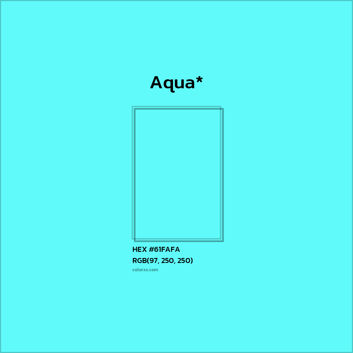 #61FAFA hex color. RGB, RYB, CMYK, HSL, HSV codes and color conversions. Matching color names, palettes, paints.