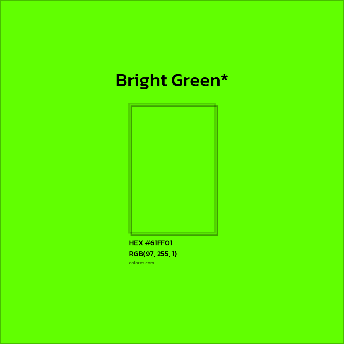 #61FF01 hex color. RGB, RYB, CMYK, HSL, HSV codes and color conversions. Matching color names, palettes, paints.