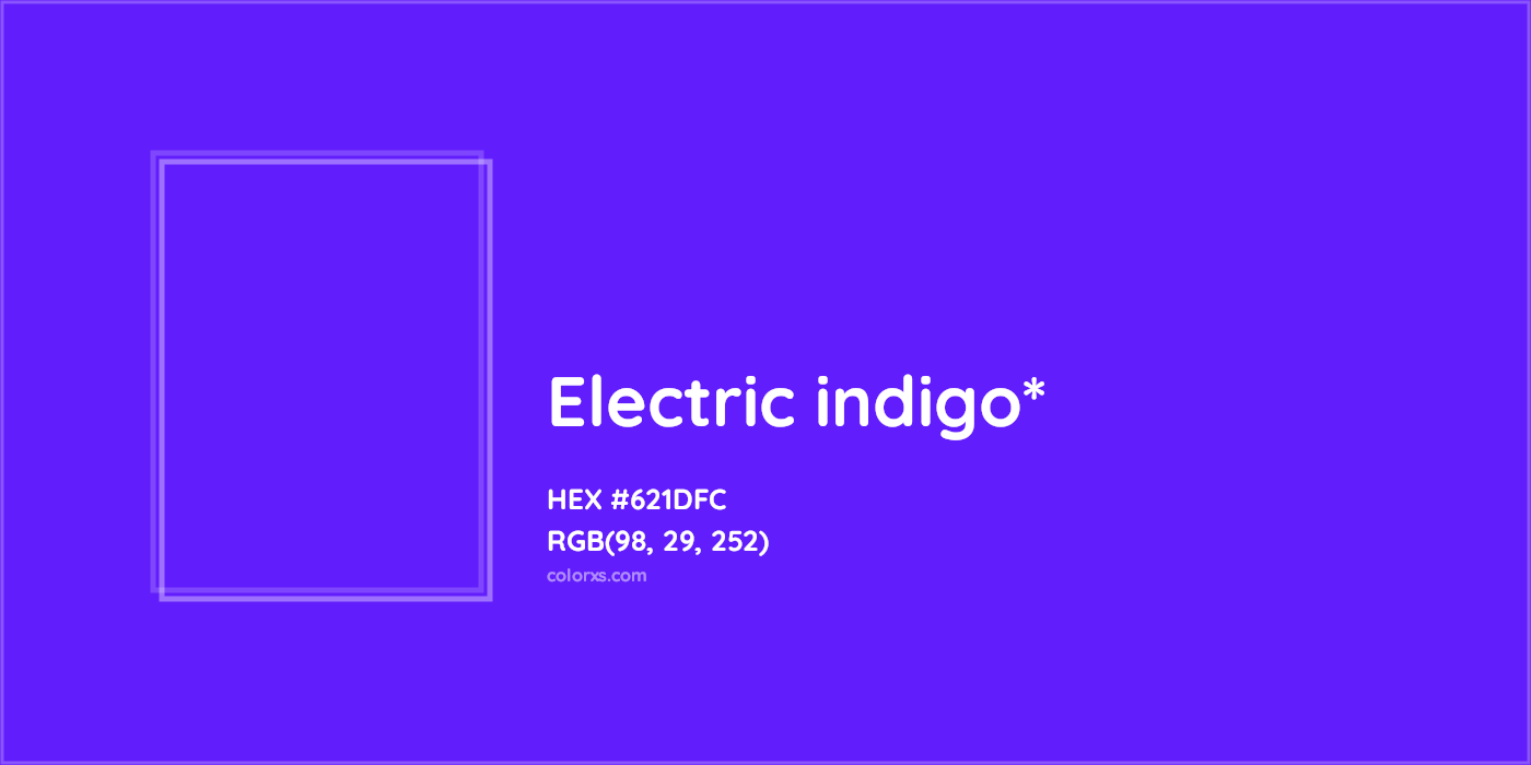 #621DFC hex color. RGB, RYB, CMYK, HSL, HSV codes and color conversions. Matching color names, palettes, paints.
