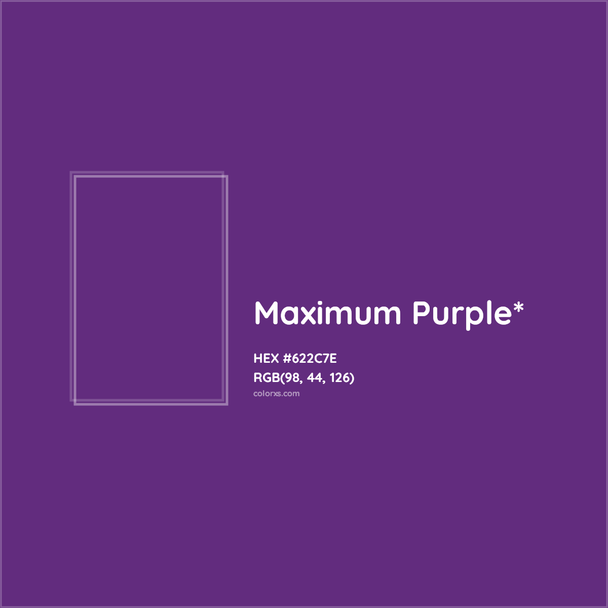 #622C7E hex color. RGB, RYB, CMYK, HSL, HSV codes and color conversions. Matching color names, palettes, paints.