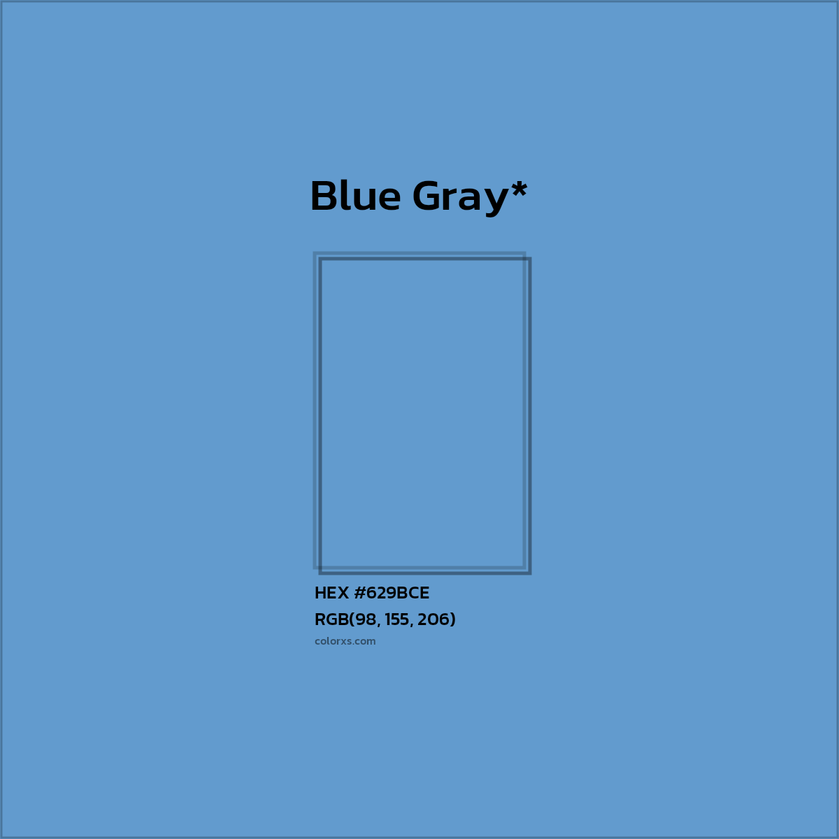 #629BCE hex color. RGB, RYB, CMYK, HSL, HSV codes and color conversions. Matching color names, palettes, paints.