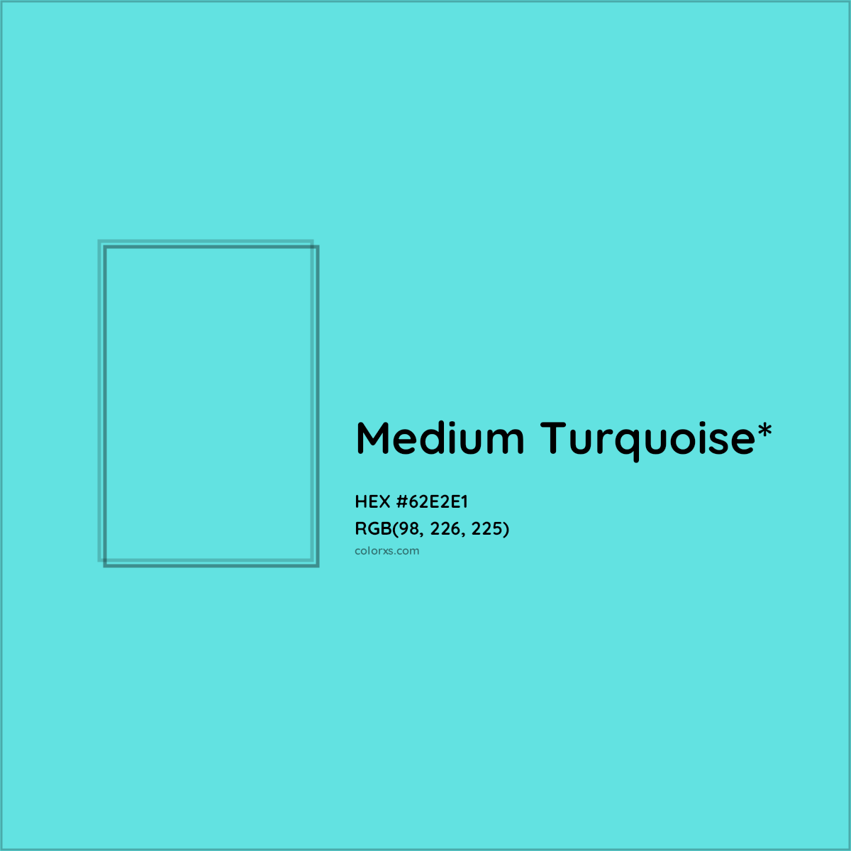#62E2E1 hex color. RGB, RYB, CMYK, HSL, HSV codes and color conversions. Matching color names, palettes, paints.