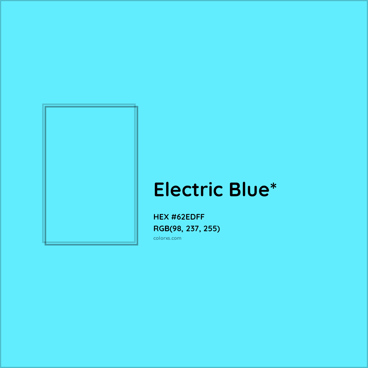 #62EDFF hex color. RGB, RYB, CMYK, HSL, HSV codes and color conversions. Matching color names, palettes, paints.
