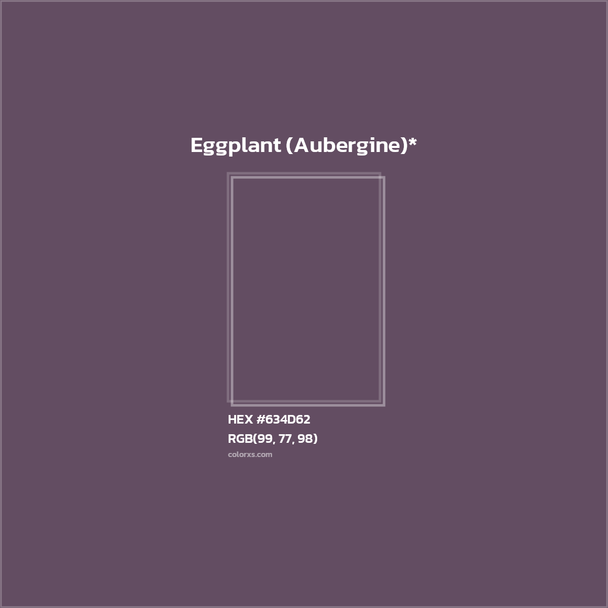 #634D62 hex color. RGB, RYB, CMYK, HSL, HSV codes and color conversions. Matching color names, palettes, paints.