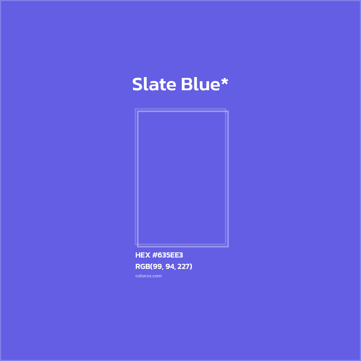 #635EE3 hex color. RGB, RYB, CMYK, HSL, HSV codes and color conversions. Matching color names, palettes, paints.