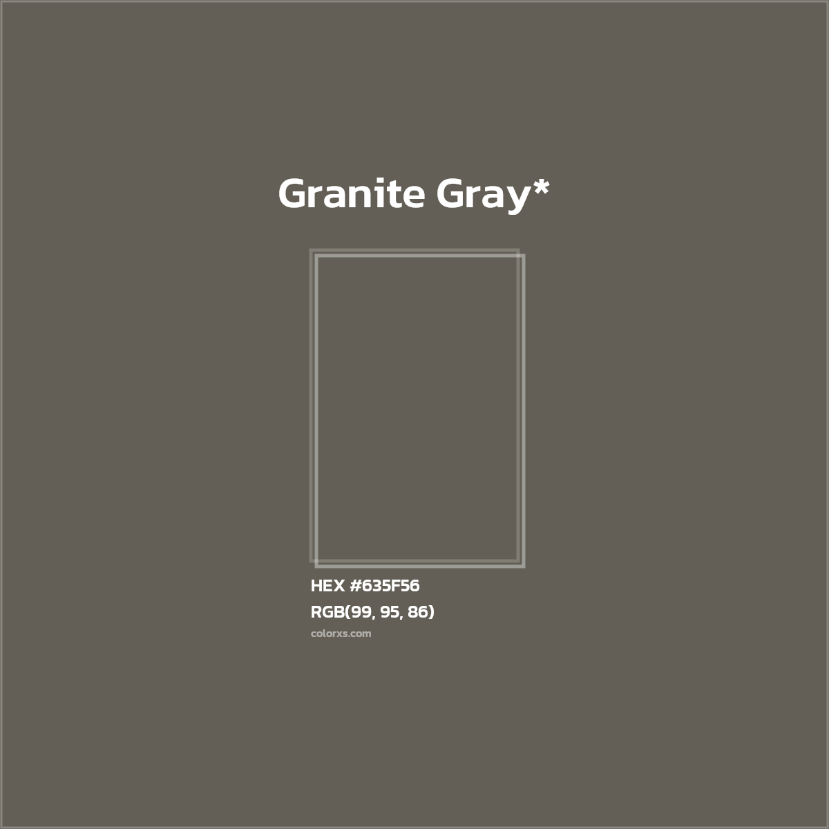 #635F56 hex color. RGB, RYB, CMYK, HSL, HSV codes and color conversions. Matching color names, palettes, paints.