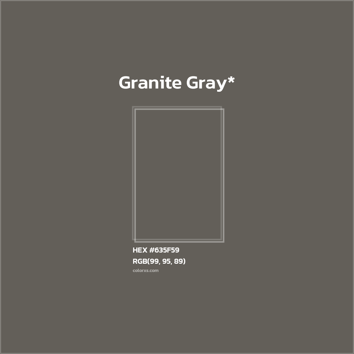 #635F59 hex color. RGB, RYB, CMYK, HSL, HSV codes and color conversions. Matching color names, palettes, paints.