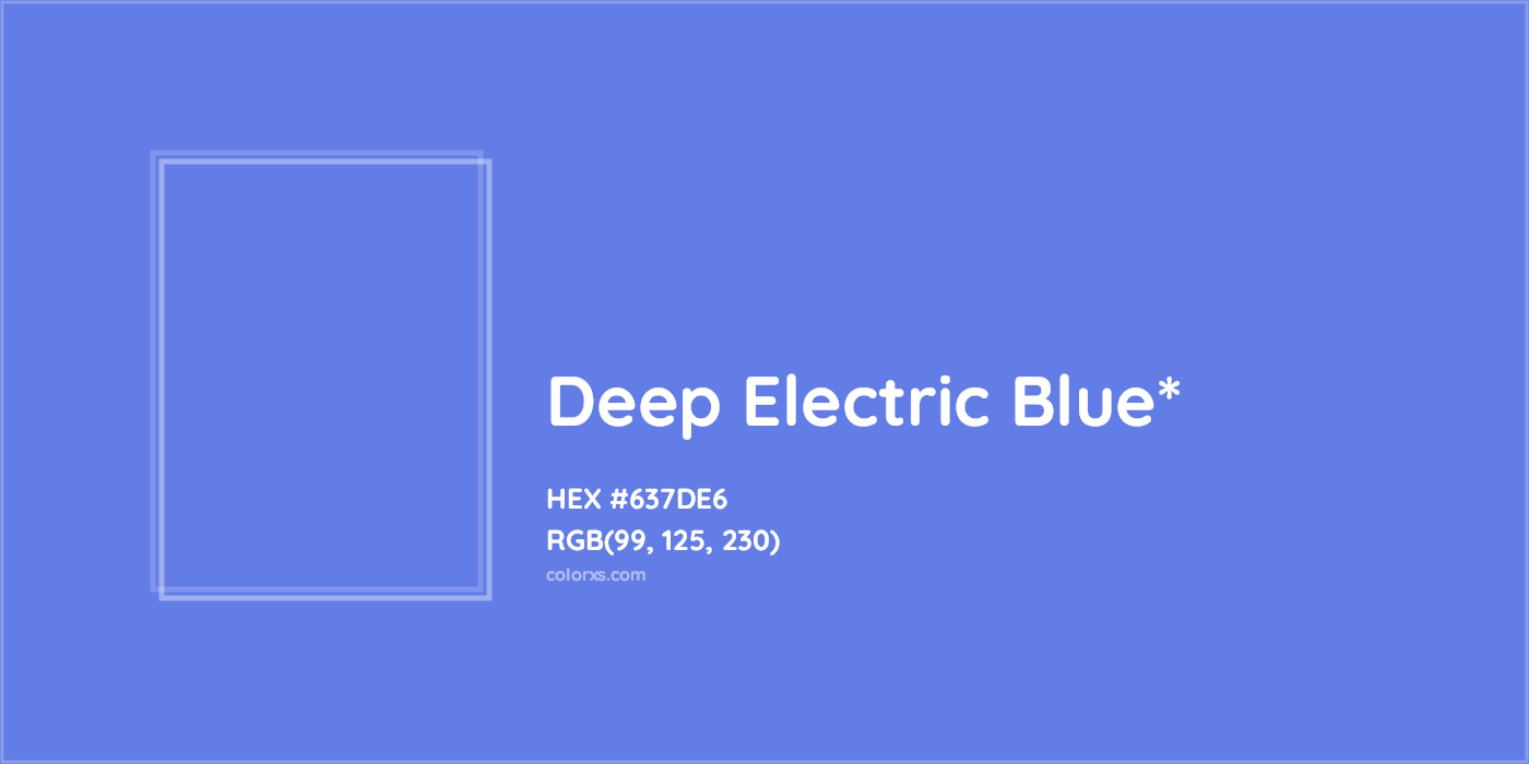 #637DE6 hex color. RGB, RYB, CMYK, HSL, HSV codes and color conversions. Matching color names, palettes, paints.
