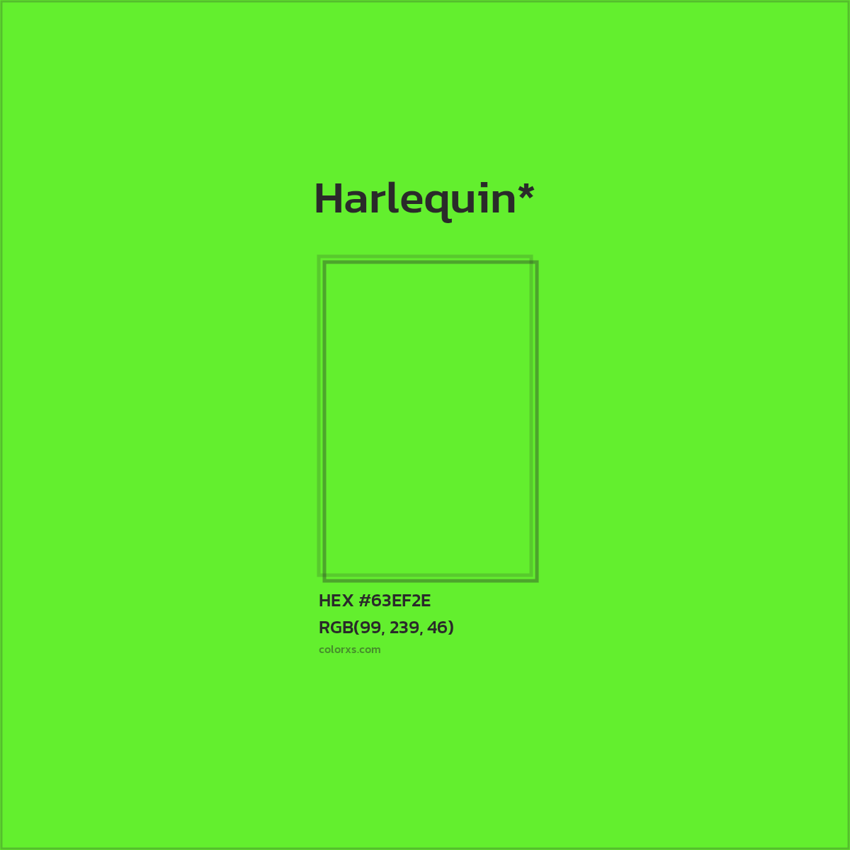 #63EF2E hex color. RGB, RYB, CMYK, HSL, HSV codes and color conversions. Matching color names, palettes, paints.