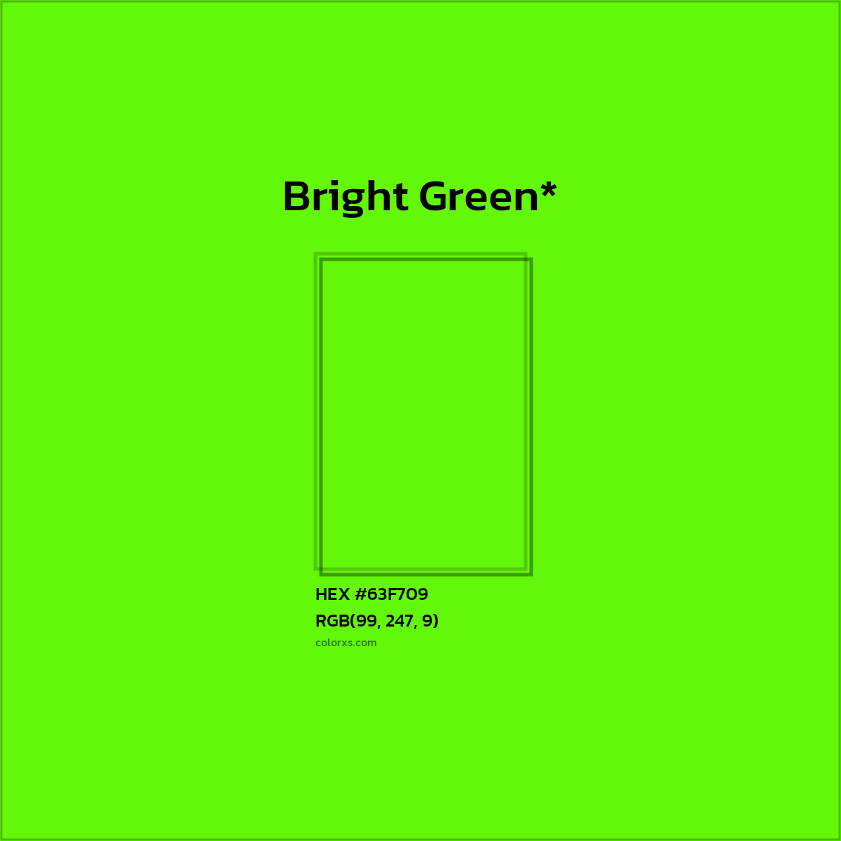 #63F709 hex color. RGB, RYB, CMYK, HSL, HSV codes and color conversions. Matching color names, palettes, paints.