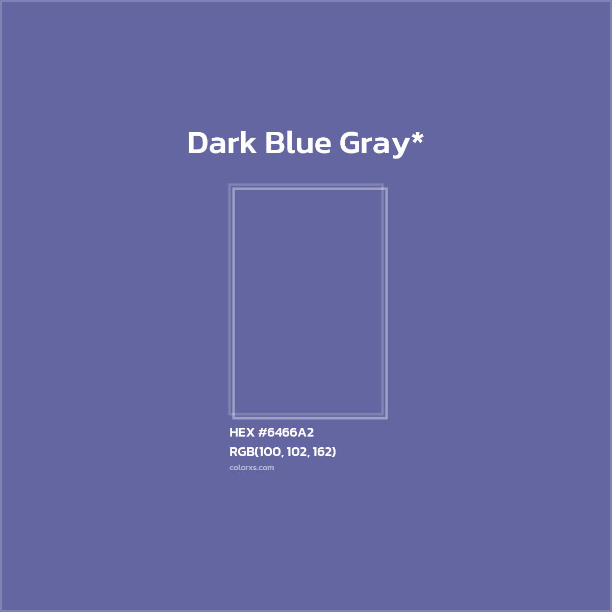 #6466A2 hex color. RGB, RYB, CMYK, HSL, HSV codes and color conversions. Matching color names, palettes, paints.