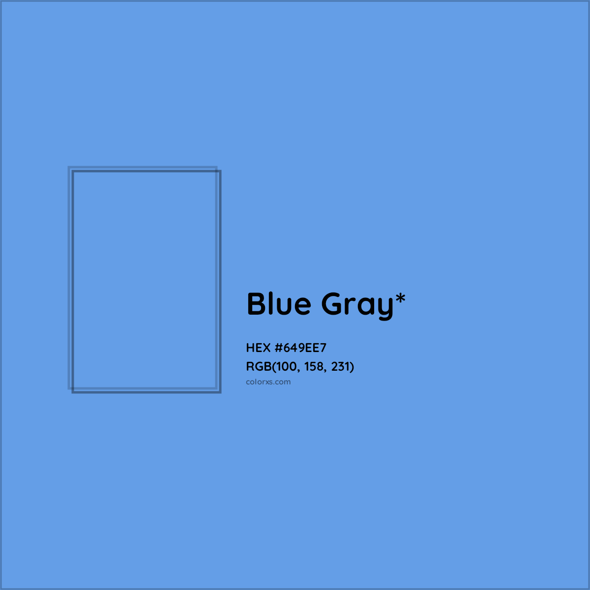 #649EE7 hex color. RGB, RYB, CMYK, HSL, HSV codes and color conversions. Matching color names, palettes, paints.