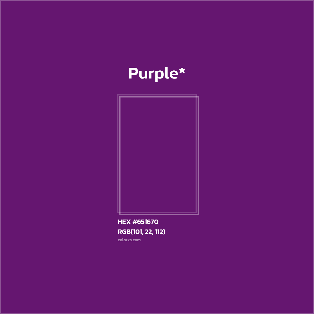 #651670 hex color. RGB, RYB, CMYK, HSL, HSV codes and color conversions. Matching color names, palettes, paints.