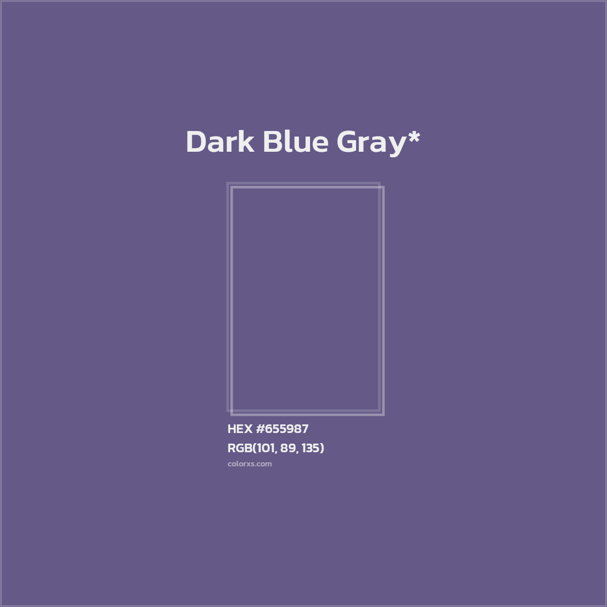 #655987 hex color. RGB, RYB, CMYK, HSL, HSV codes and color conversions. Matching color names, palettes, paints.