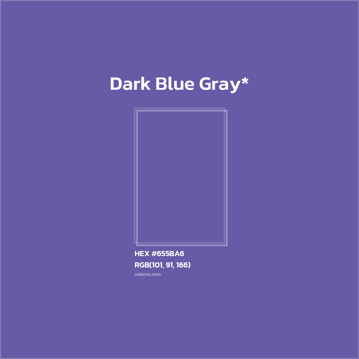 #655BA6 hex color. RGB, RYB, CMYK, HSL, HSV codes and color conversions. Matching color names, palettes, paints.