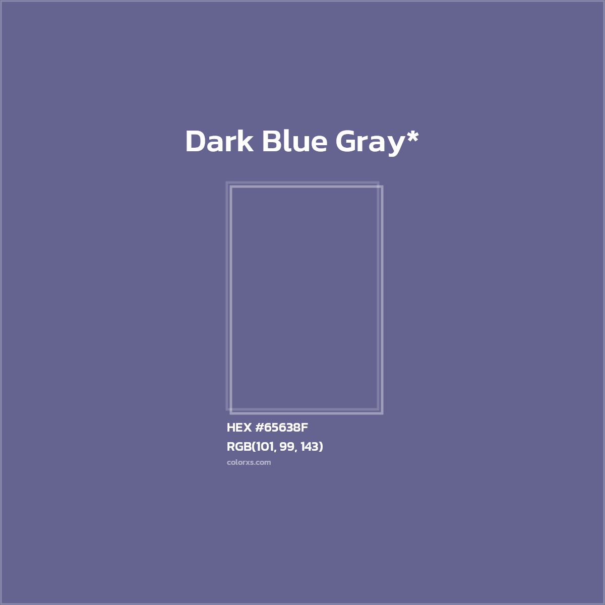 #65638F hex color. RGB, RYB, CMYK, HSL, HSV codes and color conversions. Matching color names, palettes, paints.