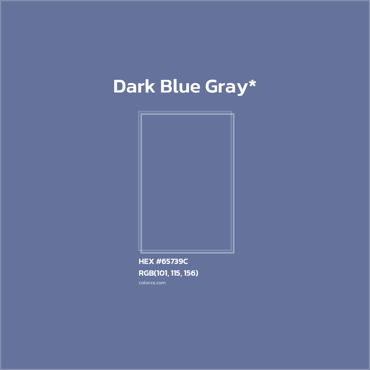 #65739C hex color. RGB, RYB, CMYK, HSL, HSV codes and color conversions. Matching color names, palettes, paints.