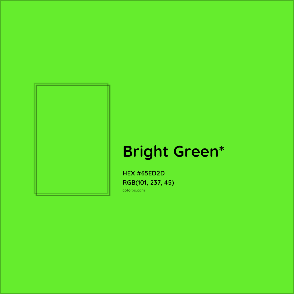 #65ED2D hex color. RGB, RYB, CMYK, HSL, HSV codes and color conversions. Matching color names, palettes, paints.