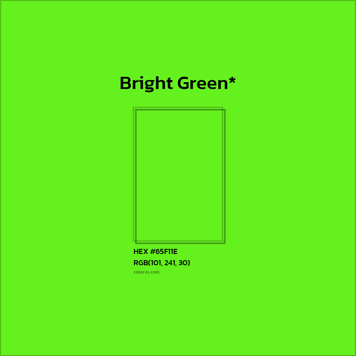 #65F11E hex color. RGB, RYB, CMYK, HSL, HSV codes and color conversions. Matching color names, palettes, paints.
