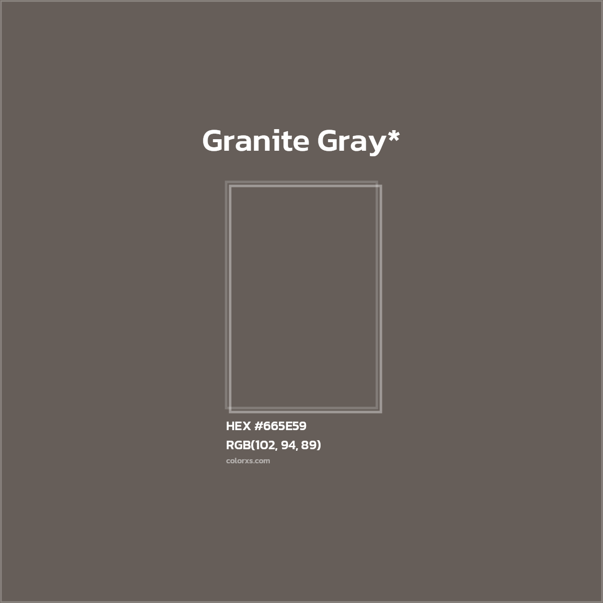 #665E59 hex color. RGB, RYB, CMYK, HSL, HSV codes and color conversions. Matching color names, palettes, paints.