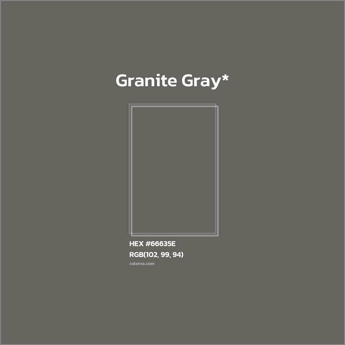 #66635E hex color. RGB, RYB, CMYK, HSL, HSV codes and color conversions. Matching color names, palettes, paints.