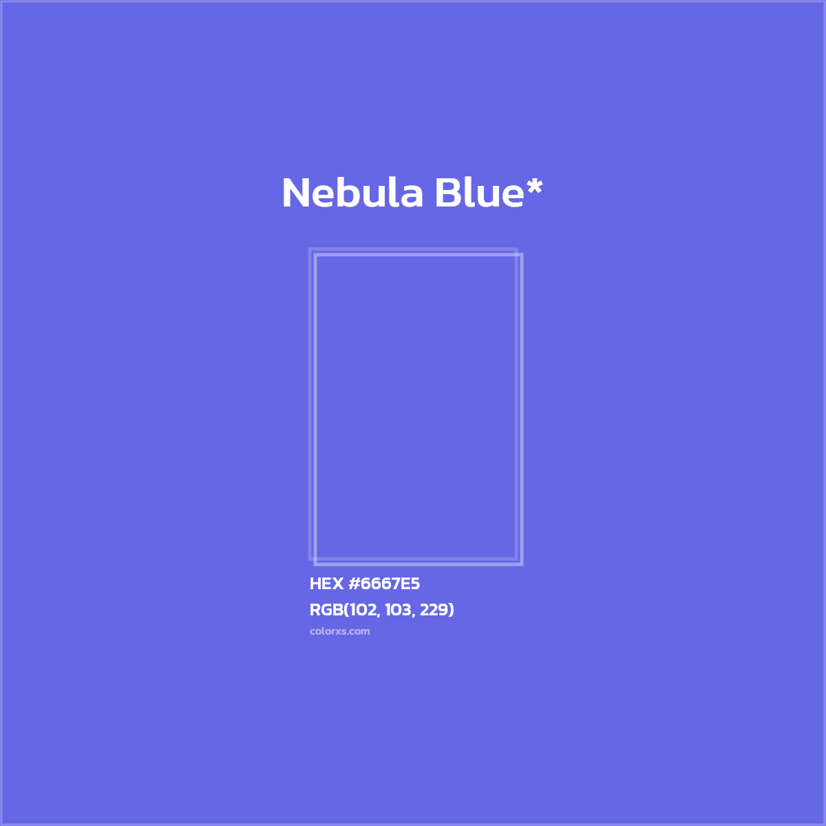 #6667E5 hex color. RGB, RYB, CMYK, HSL, HSV codes and color conversions. Matching color names, palettes, paints.