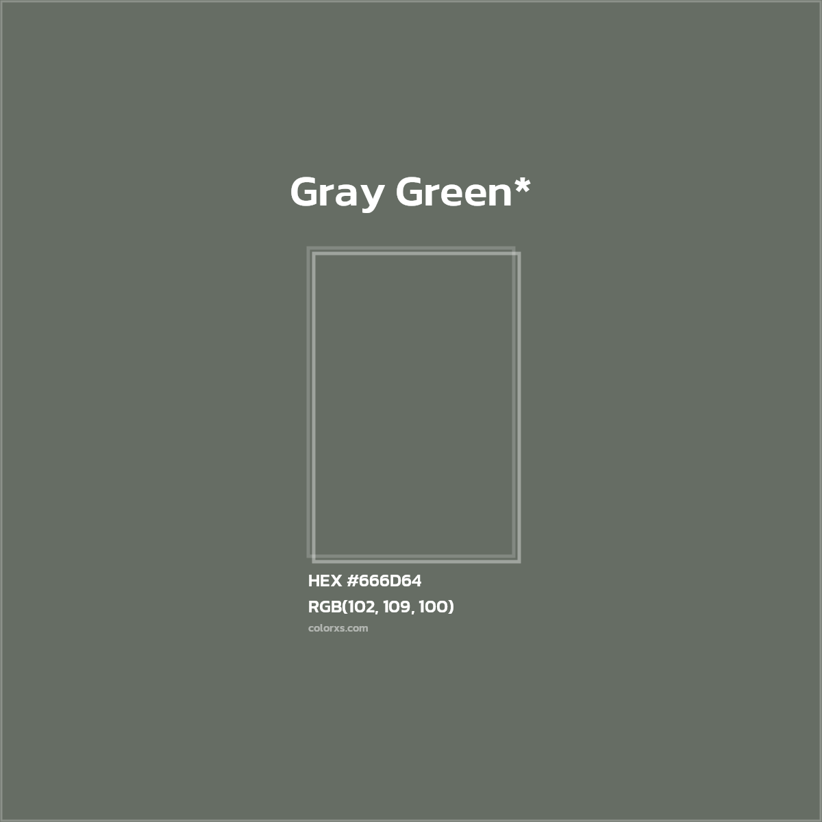 #666D64 hex color. RGB, RYB, CMYK, HSL, HSV codes and color conversions. Matching color names, palettes, paints.