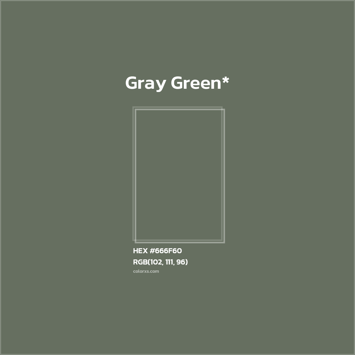 #666F60 hex color. RGB, RYB, CMYK, HSL, HSV codes and color conversions. Matching color names, palettes, paints.