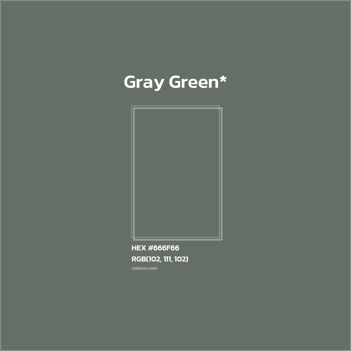 #666F66 hex color. RGB, RYB, CMYK, HSL, HSV codes and color conversions. Matching color names, palettes, paints.