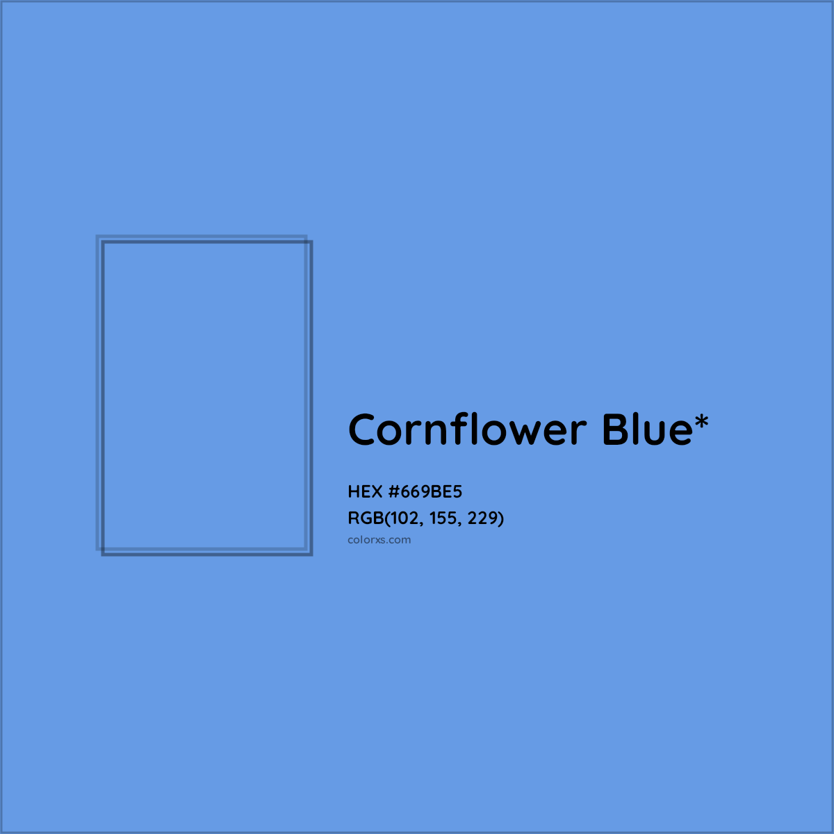 #669BE5 hex color. RGB, RYB, CMYK, HSL, HSV codes and color conversions. Matching color names, palettes, paints.