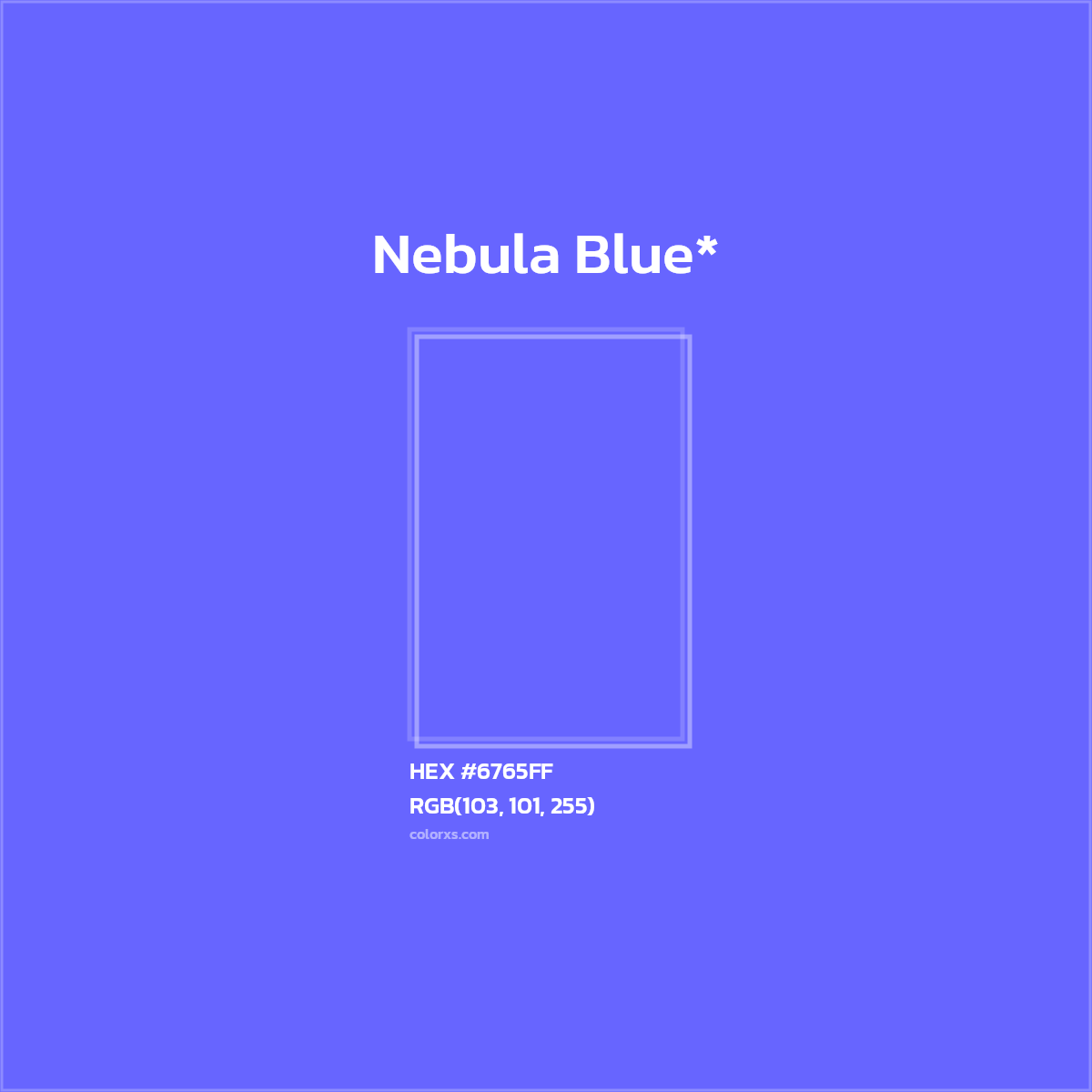 #6765FF hex color. RGB, RYB, CMYK, HSL, HSV codes and color conversions. Matching color names, palettes, paints.