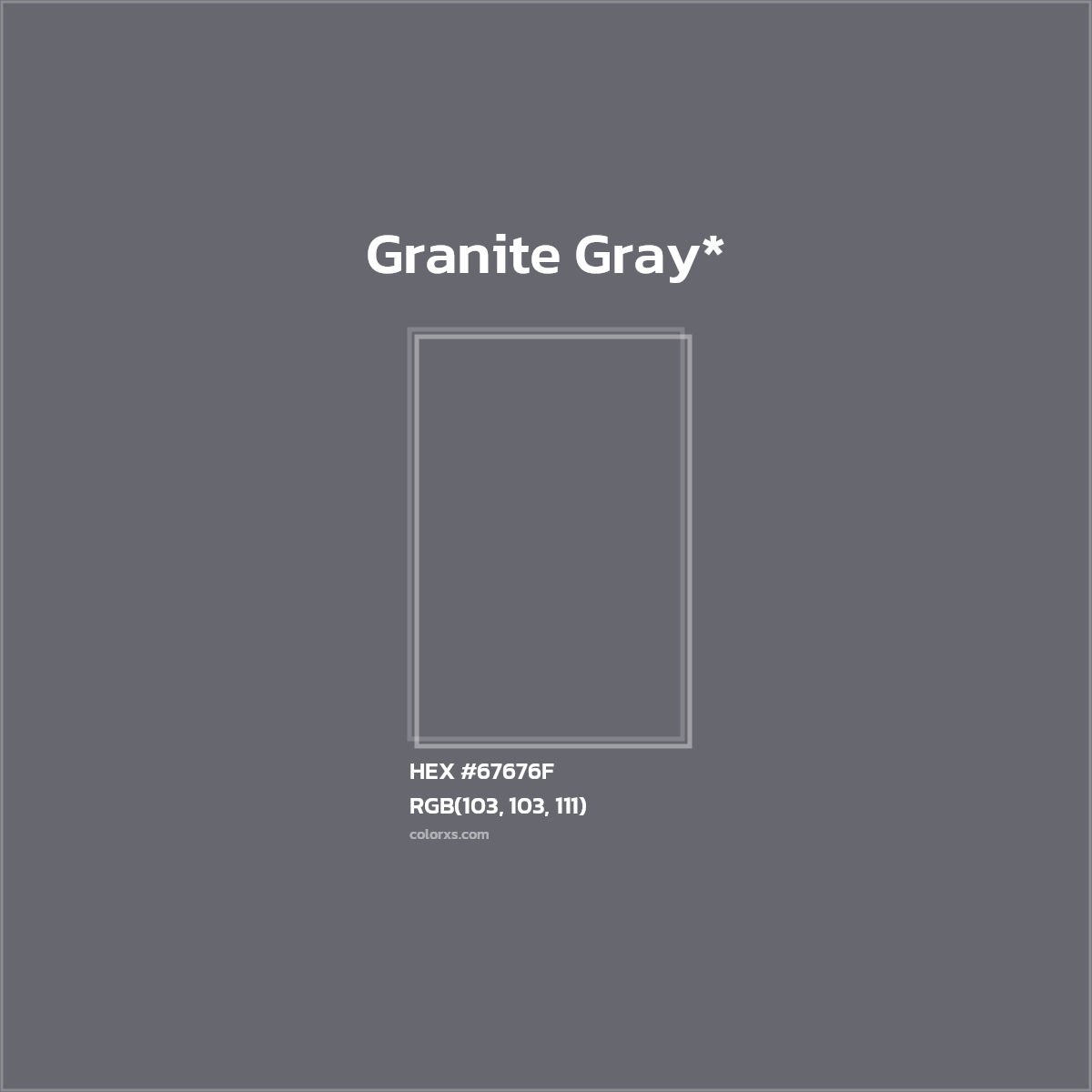#67676F hex color. RGB, RYB, CMYK, HSL, HSV codes and color conversions. Matching color names, palettes, paints.