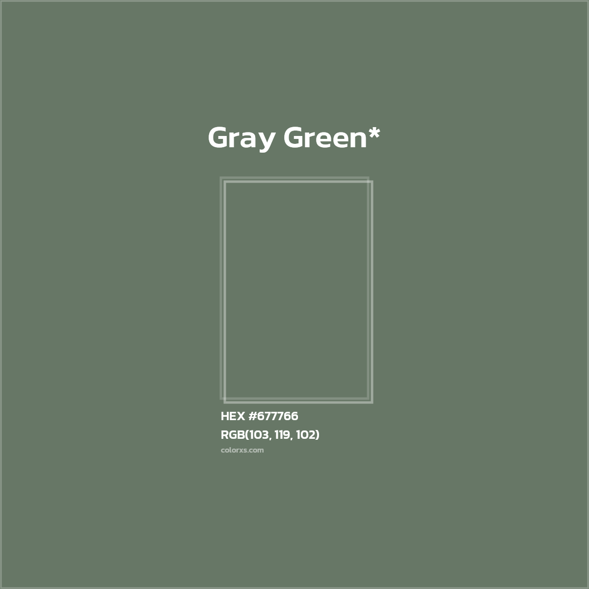 #677766 hex color. RGB, RYB, CMYK, HSL, HSV codes and color conversions. Matching color names, palettes, paints.