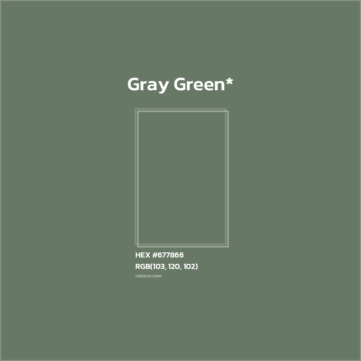 #677866 hex color. RGB, RYB, CMYK, HSL, HSV codes and color conversions. Matching color names, palettes, paints.