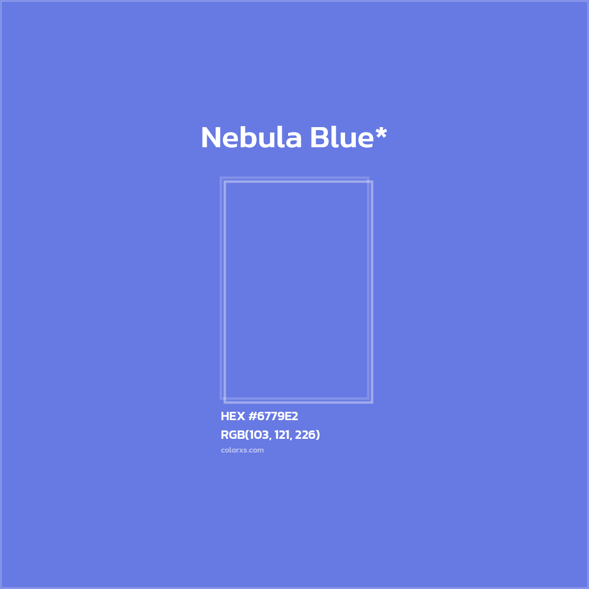 #6779E2 hex color. RGB, RYB, CMYK, HSL, HSV codes and color conversions. Matching color names, palettes, paints.