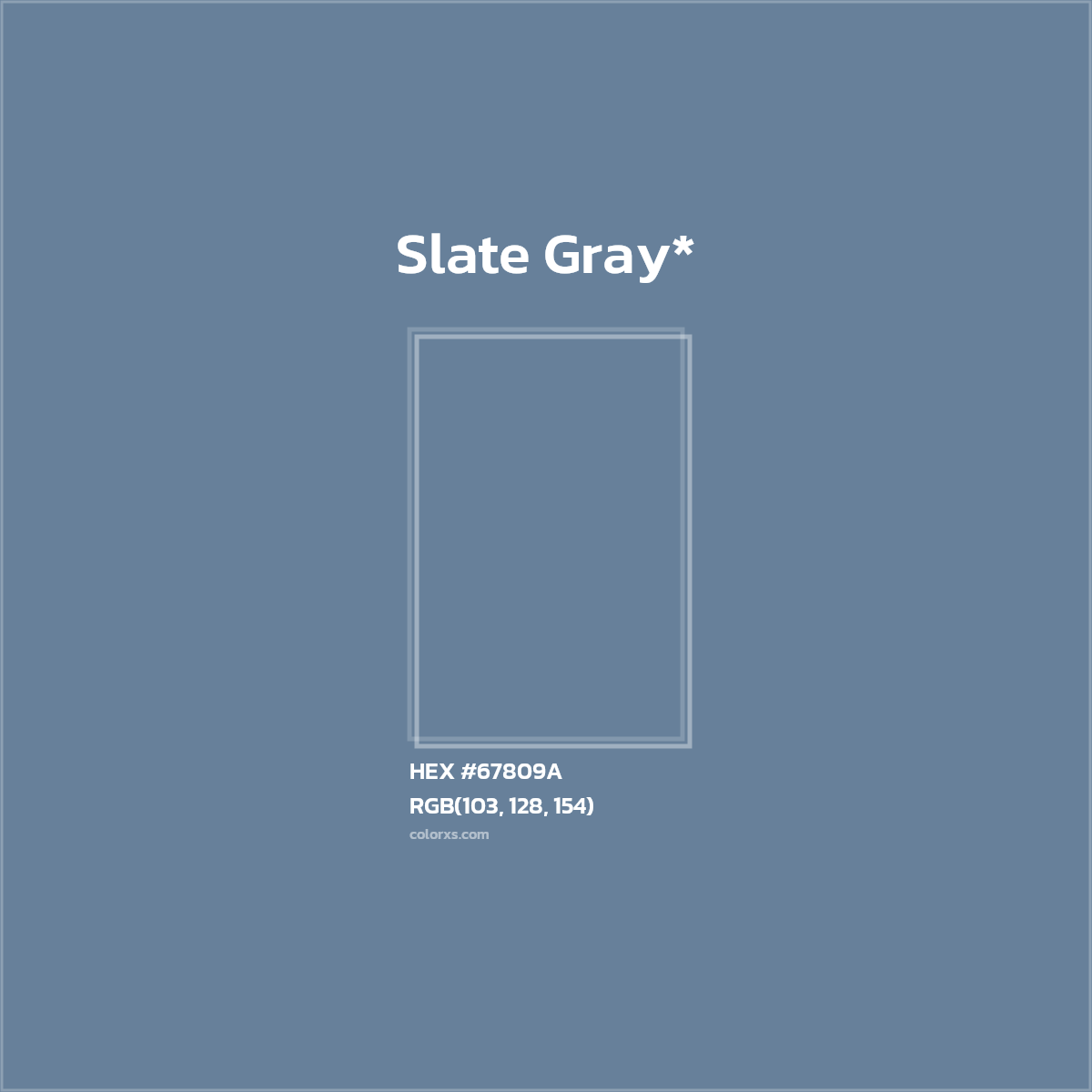 #67809A hex color. RGB, RYB, CMYK, HSL, HSV codes and color conversions. Matching color names, palettes, paints.