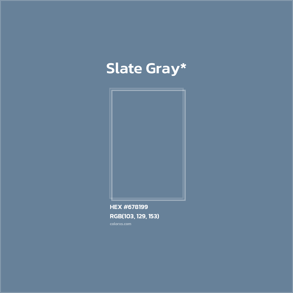 #678199 hex color. RGB, RYB, CMYK, HSL, HSV codes and color conversions. Matching color names, palettes, paints.