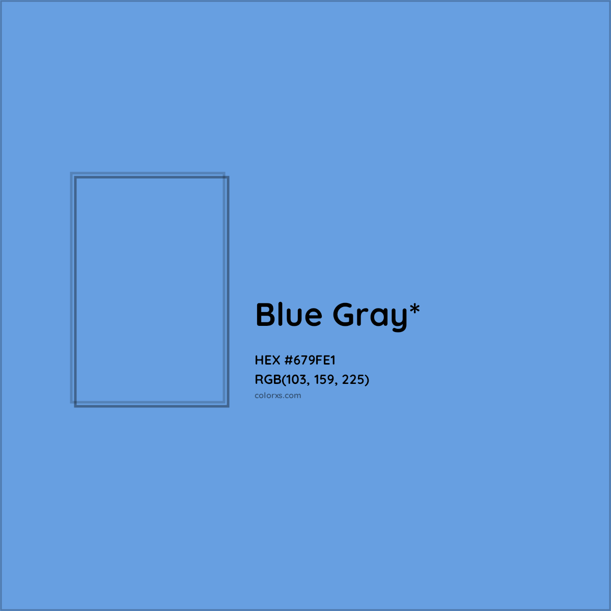 #679FE1 hex color. RGB, RYB, CMYK, HSL, HSV codes and color conversions. Matching color names, palettes, paints.