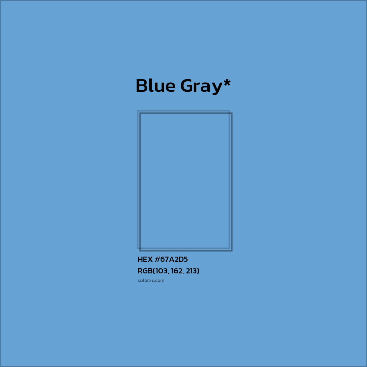 #67A2D5 hex color. RGB, RYB, CMYK, HSL, HSV codes and color conversions. Matching color names, palettes, paints.