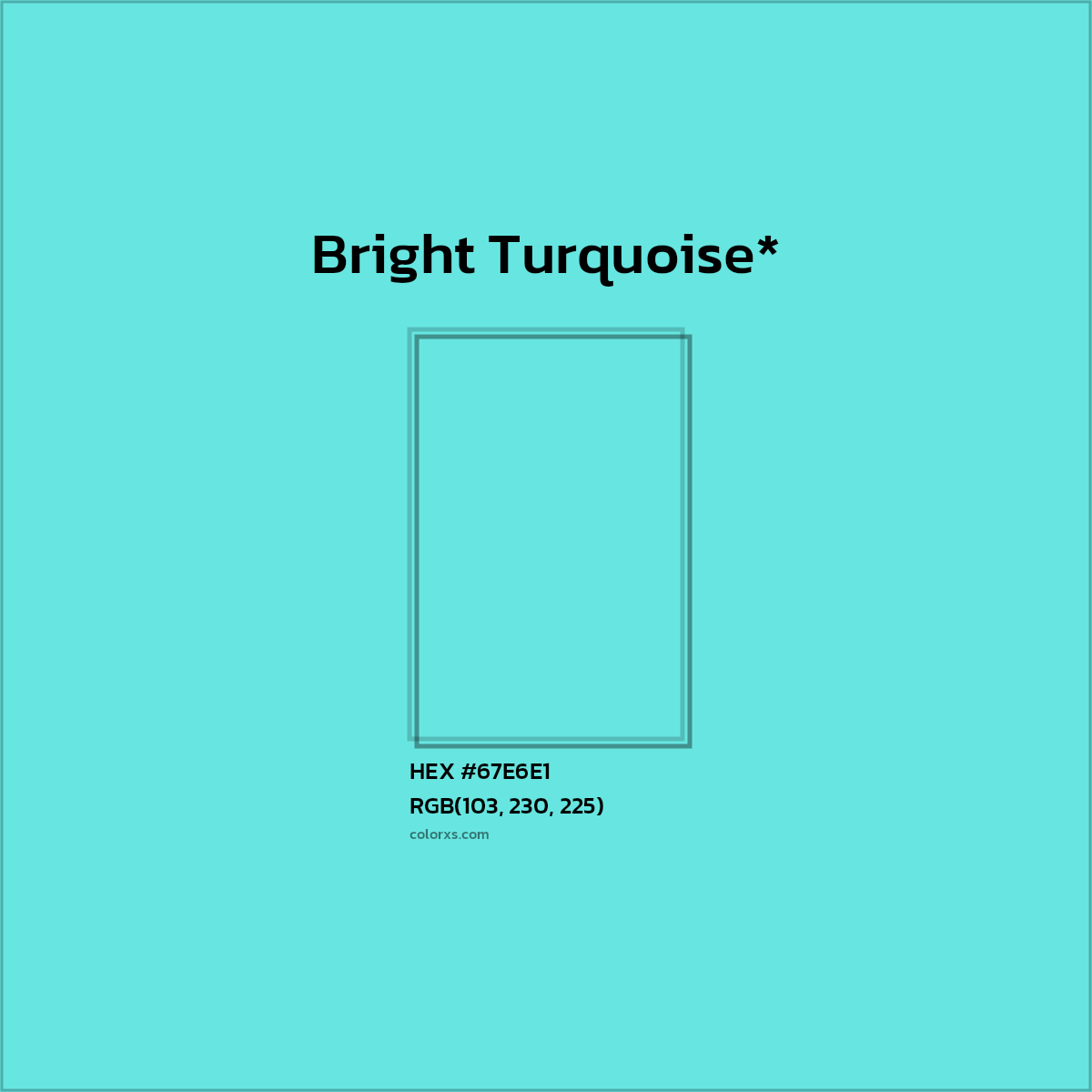 #67E6E1 hex color. RGB, RYB, CMYK, HSL, HSV codes and color conversions. Matching color names, palettes, paints.