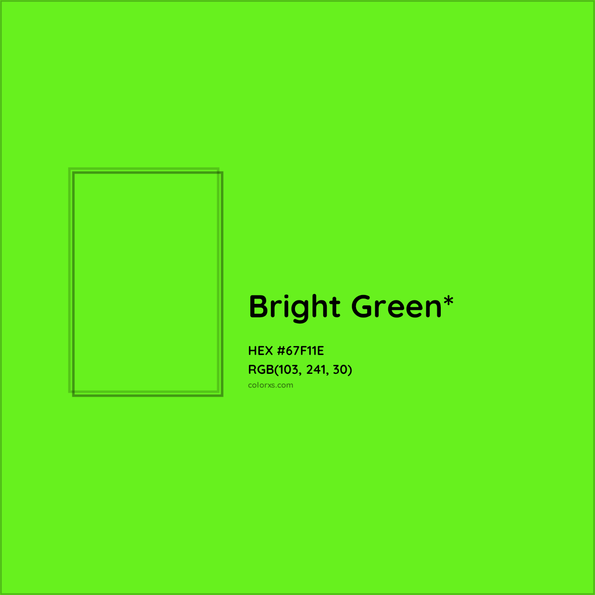 #67F11E hex color. RGB, RYB, CMYK, HSL, HSV codes and color conversions. Matching color names, palettes, paints.