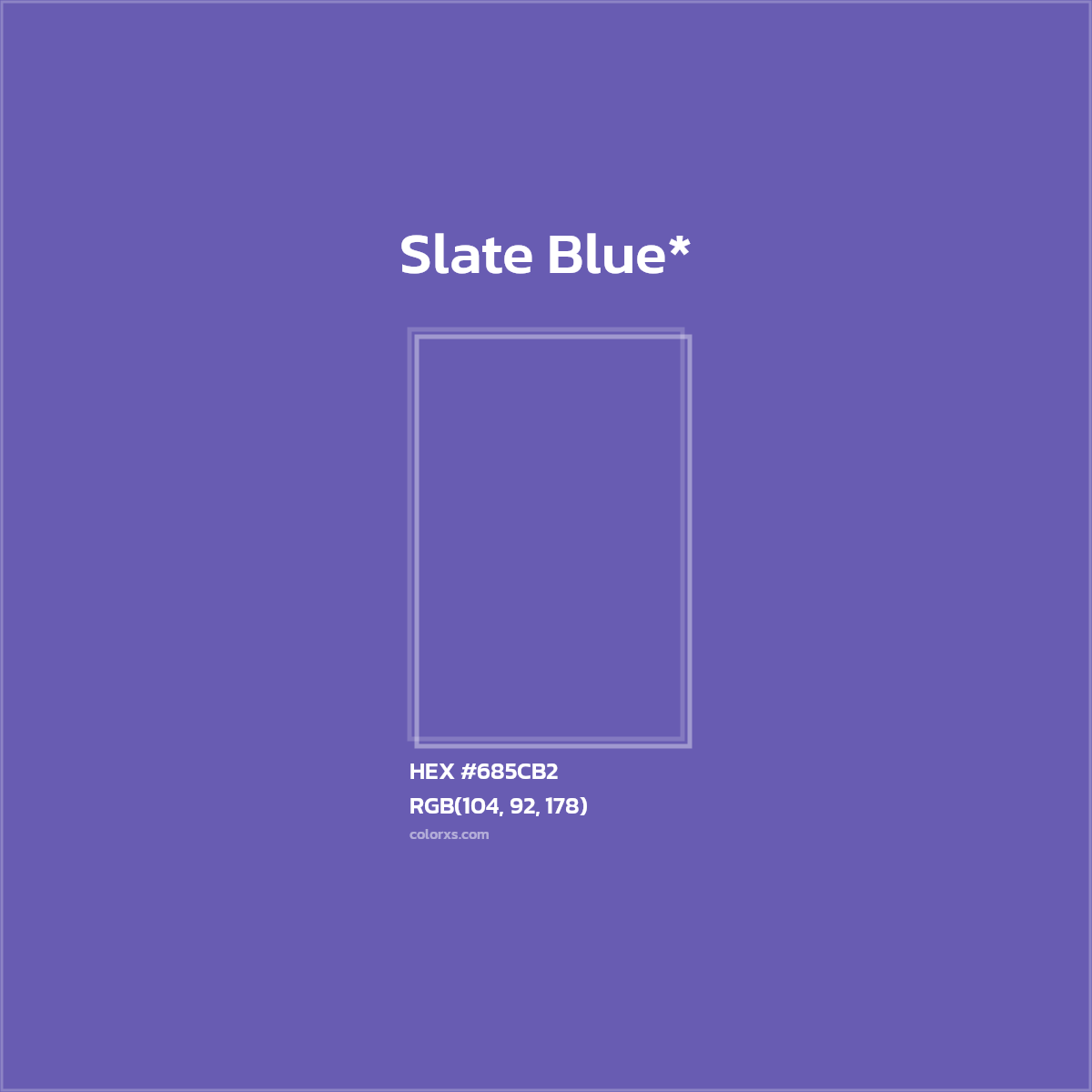 #685CB2 hex color. RGB, RYB, CMYK, HSL, HSV codes and color conversions. Matching color names, palettes, paints.