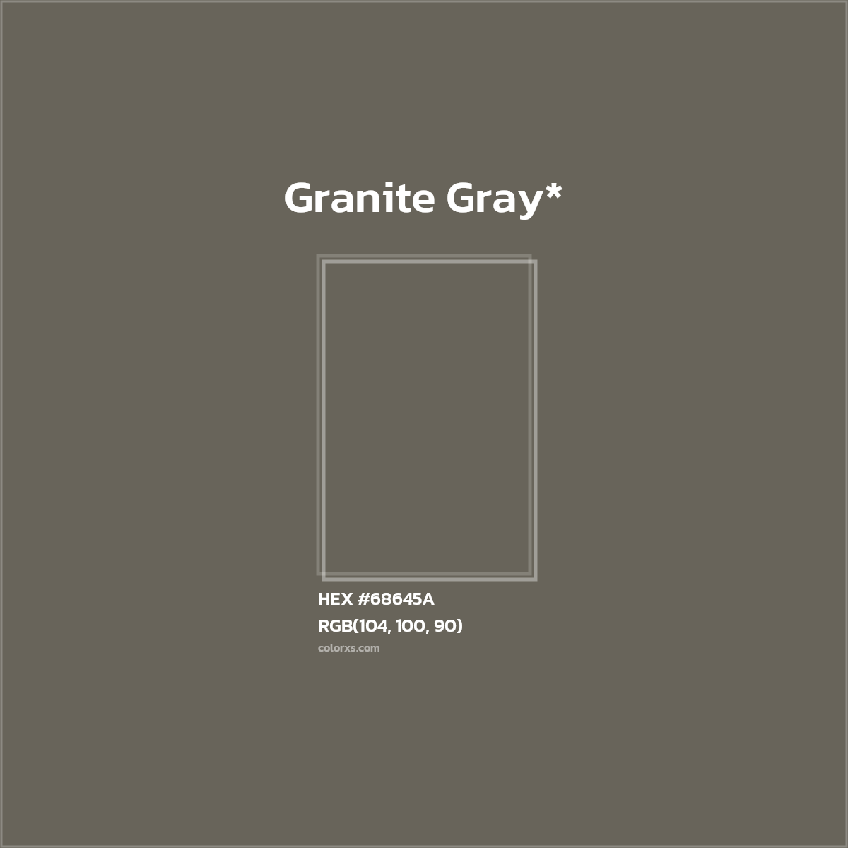 #68645A hex color. RGB, RYB, CMYK, HSL, HSV codes and color conversions. Matching color names, palettes, paints.