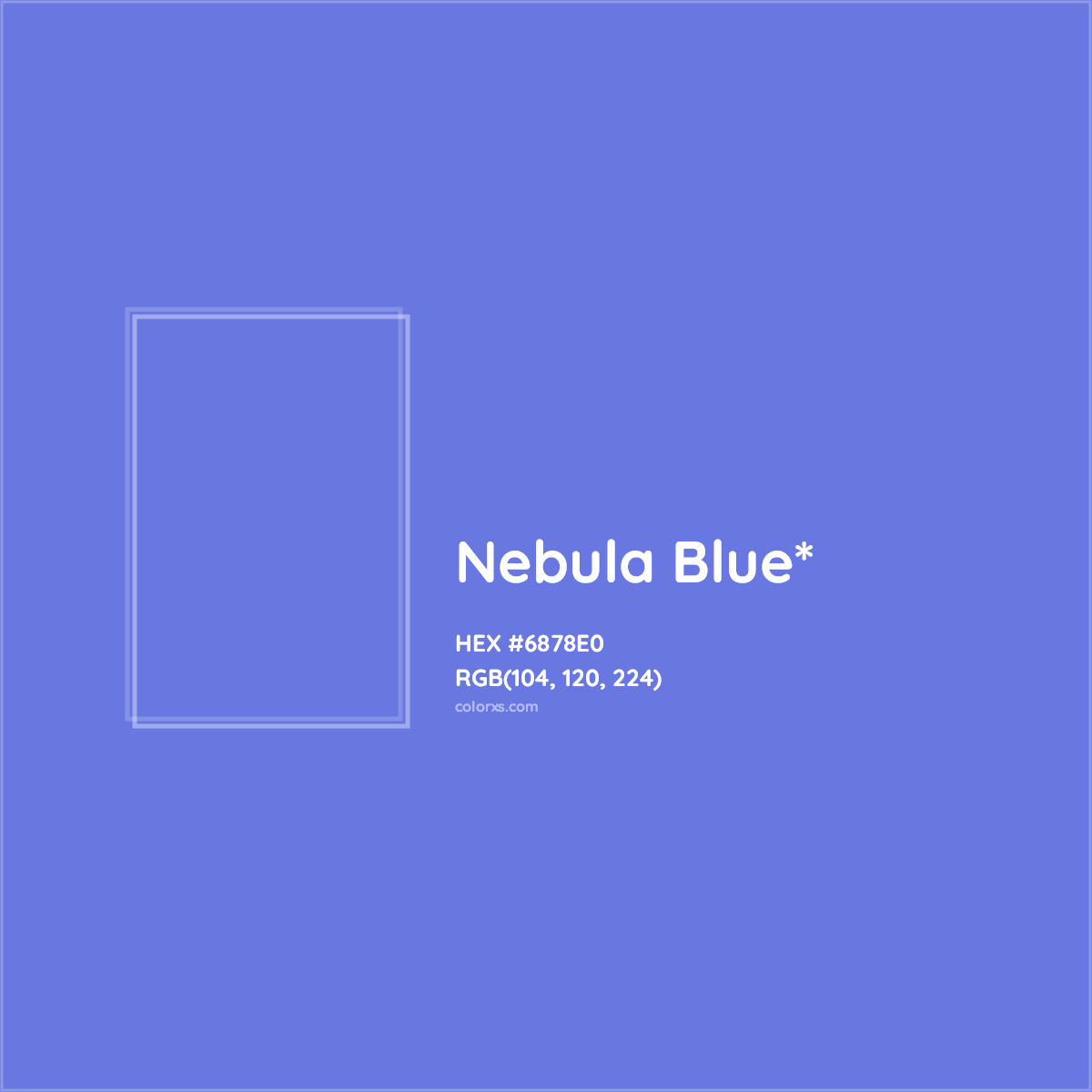#6878E0 hex color. RGB, RYB, CMYK, HSL, HSV codes and color conversions. Matching color names, palettes, paints.