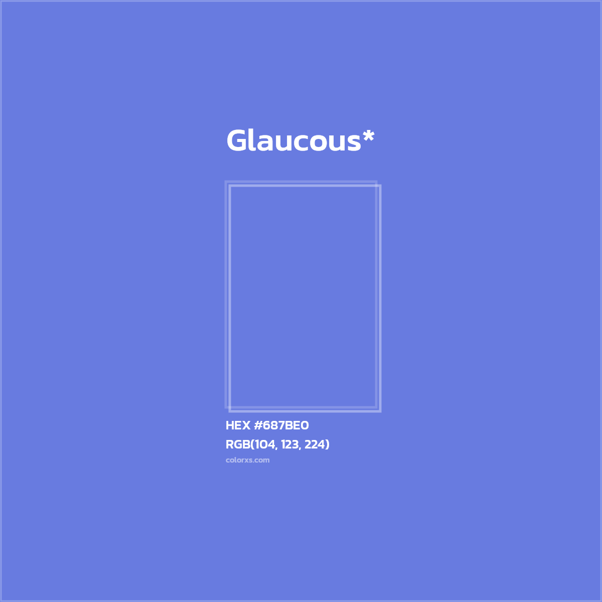 #687BE0 hex color. RGB, RYB, CMYK, HSL, HSV codes and color conversions. Matching color names, palettes, paints.