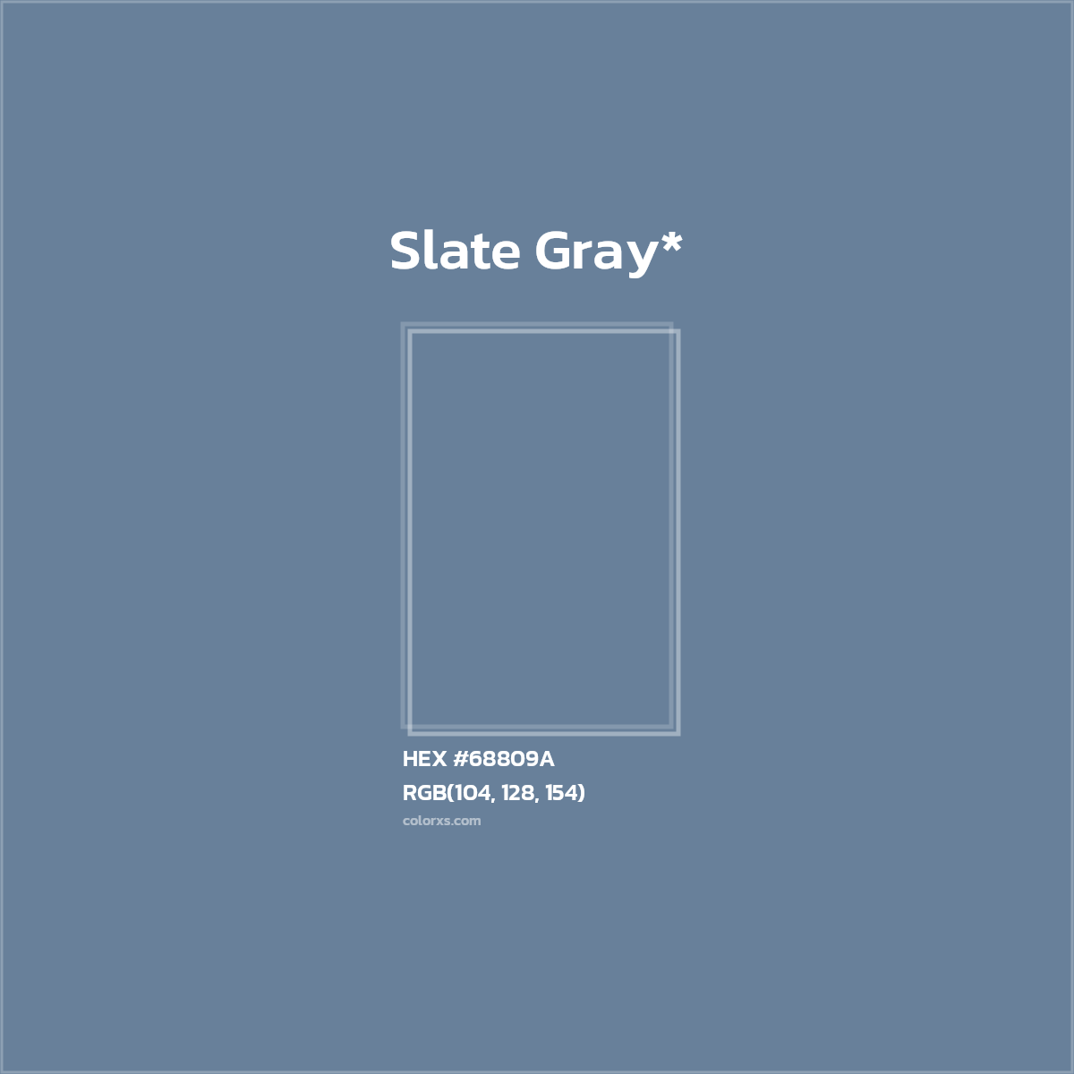 #68809A hex color. RGB, RYB, CMYK, HSL, HSV codes and color conversions. Matching color names, palettes, paints.