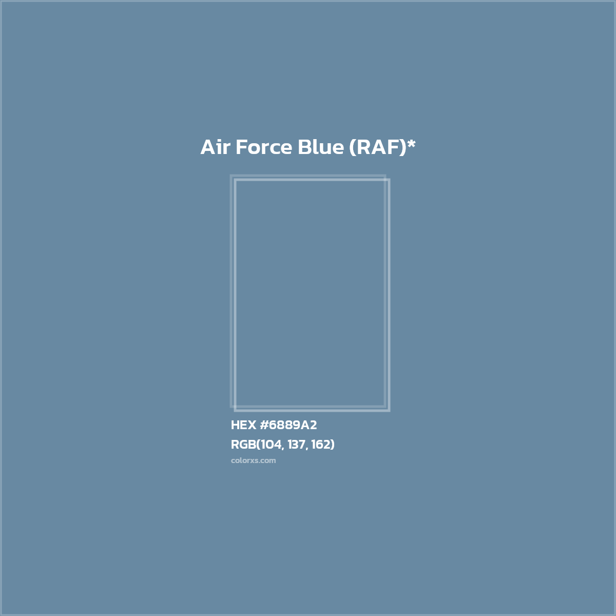 #6889A2 hex color. RGB, RYB, CMYK, HSL, HSV codes and color conversions. Matching color names, palettes, paints.