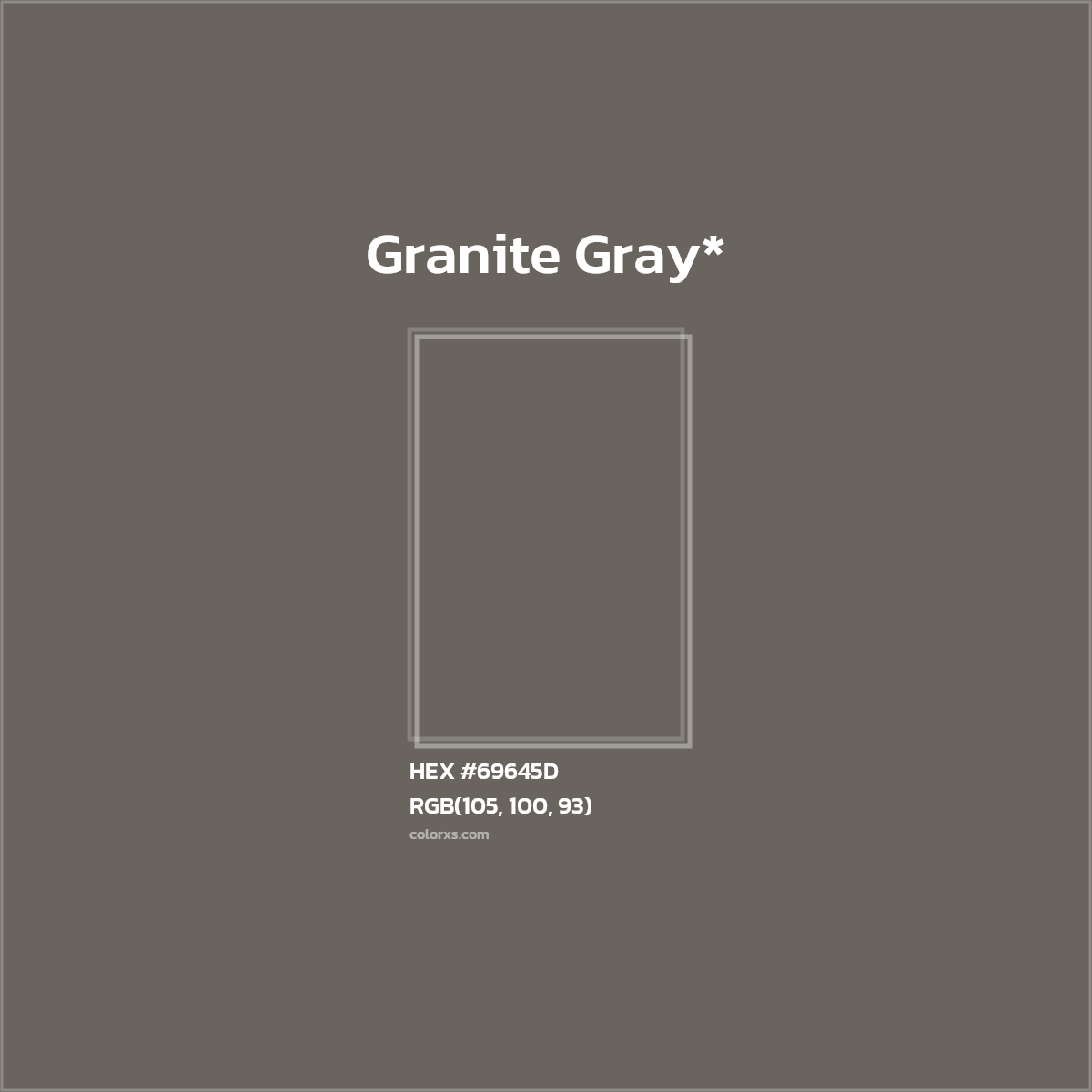 #69645D hex color. RGB, RYB, CMYK, HSL, HSV codes and color conversions. Matching color names, palettes, paints.