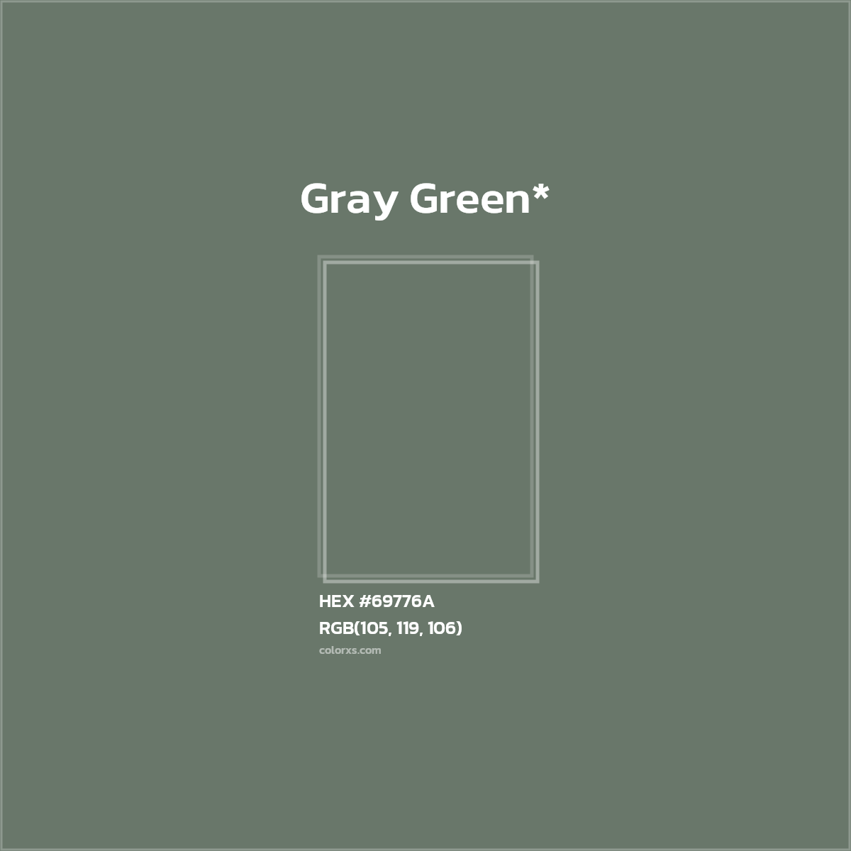 #69776A hex color. RGB, RYB, CMYK, HSL, HSV codes and color conversions. Matching color names, palettes, paints.